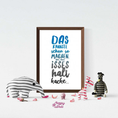 Statement - "Das kannste schon so machen..."