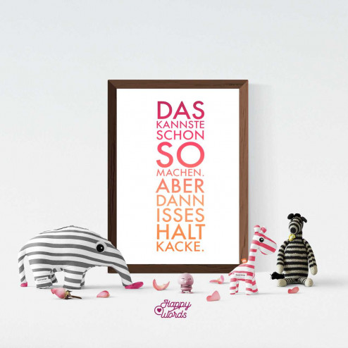 Statement - "Das kannste schon so machen..."
